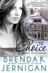 The Choice (Contemporary Romance) - Brenda Jernigan