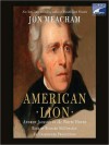 American Lion: Andrew Jackson in the White House (Audio) - Jon Meacham, Richard McGonagle