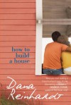 How to Build a House - Dana Reinhardt