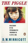 The Piggle: An Account of the Psychoanalytic Treatment of a Little Girl (Penguin Psychology) - Donald Woods Winnicott