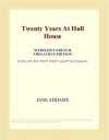 Twenty Years at Hull House - Jane Addams