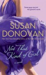 Not That Kind of Girl - Susan Donovan