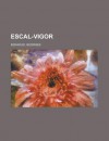 Escal-Vigor - Georges Eekhoud