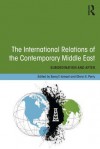 The International Relations of the Contemporary Middle East: Subordination and Beyond - Tareq Y. Ismael, Glenn Perry