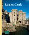 Raglan Castle - John R. Kenyon