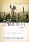 Morning and Evening-Classic KJV Edition - Charles H. Spurgeon