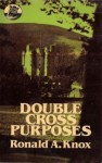 Double Cross Purposes - Ronald Knox