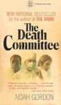 The Death Committee - Noah Gordon