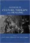 Handbook of Culture, Therapy, and Healing - Uwe P. Gielen, Jefferson M. Fish