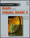 Programming Isapi With Visual Basic 5 - Wayne S. Freeze, Tim Ritchie