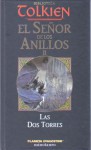 El Señor de los Anillos II: Las dos torres - J.R.R. Tolkien, Luis Domènech, Matilde Horne