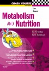 Metabolism and Nutrition (Crash Course - UK) - Ming Yeong Lim, Daniel Horton-Szar