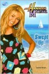 Hannah Montana: Swept Up - Suzanne Harper