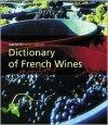 Dictionary of French Wines - Tony Lord