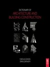 Dictionary of Architecture and Building Construction - Nikolas Davies, Erkki Jokiniemi