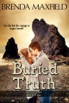 Buried Truth - Brenda Maxfield