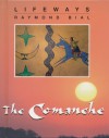 The Comanche - Raymond Bial