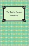 The Twelve Caesars - Suetonius