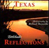 Texas Reflections - Richard Reynolds