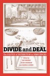 Divide and Deal: The Politics of Distribution in Democracies - Peter Swenson, Ian Shapiro, Daniela Donno