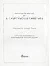 Performance Manual for a Churchmouse Christmas: A Musical for Children - Barbara Davoll, Don Wyrtzen