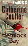 Hemlock Bay - Catherine Coulter, Sandra Burr