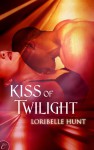 Kiss of Twilight - Loribelle Hunt