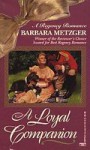 A Loyal Companion - Barbara Metzger