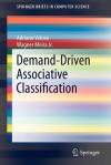 Demand-Driven Associative Classification - Adriano Veloso, Wagner Meira Jr.