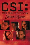 Demon House (CSI, Graphic Novel 3) - Max Allan Collins, Ashley Wood, Cindy Chapman, Jeff Mariotte