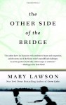 The Other Side of the Bridge - Mary Lawson