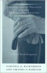 Gerontological Practice for the Twenty-First Century: A Social Work Perspective - Virginia E. Richardson, Amanda S. Barusch