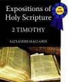 Expositions of Holy Scripture-The Book Of 2nd Timothy - Alexander MacLaren