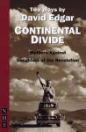 Continental Divide: Daughters of the Revolution & Mothers Against - David Edgar