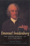 Emanuel Swedenborg: The Development of His Thought - Martin Lamm, Anders Hallengren, Tomas Spiers