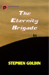 The Eternity Brigade - Stephen Goldin