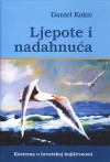 Ljepote i nadahnuća - Daniel Kokić