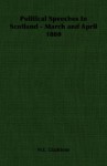 Political Speeches in Scotland - March and April 1880 - William Ewart Gladstone