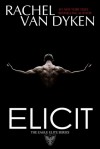 Elicit - Rachel Van Dyken