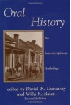 Oral History: An Interdisciplinary Anthology (Aaslh Book Series) - David King Dunaway