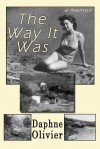 The Way It Was - Daphne Olivier