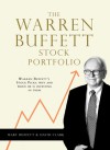 The Warren Buffett Stock Portfolio: Warren Buffett Stock Picks: Why and When He Is Investing in Them - Mary Buffett, David Clark