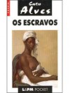 Os Escravos - Castro Alves