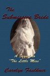 The Submissive Bride - Carolyn Faulkner