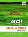 Go Series: Getting Started with Microsoft Office 2003 - Shelley Gaskin, Robert L. Ferrett, Alicia Vargas