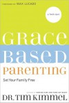 Grace-Based Parenting - Tim Kimmel