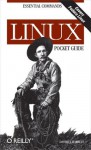 Linux Pocket Guide (Pocket Guide: Essential Commands) - Daniel J. Barrett