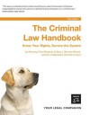 The Criminal Law Handbook: Know Your Rights, Survive the System - Paul Bergman, Sara J. Berman-Barrett