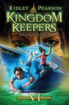 Kingdom Keepers VI: Dark Passage - Ridley Pearson