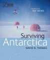 Surviving Antarctica - David N. Thomas